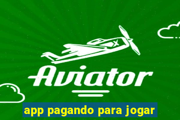 app pagando para jogar